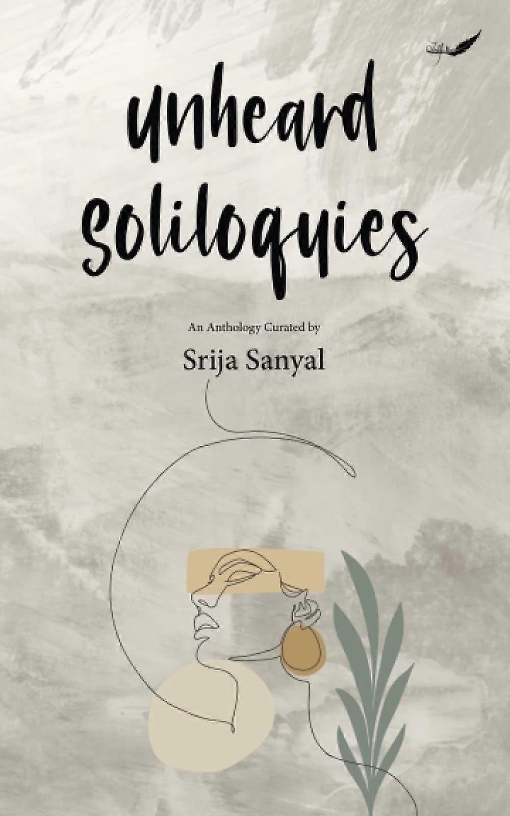 Unheard soliloquies