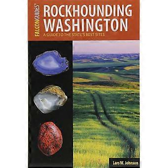 Rockhounding washington a guide to the state's best sites