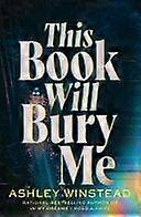 This book will bury me