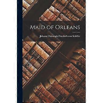 Maid of orleans