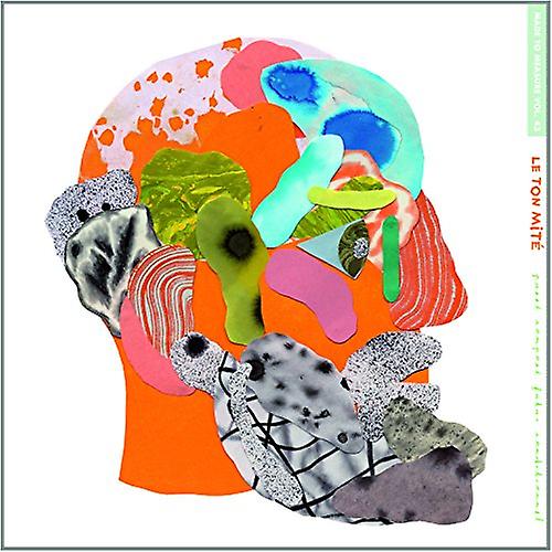 Le Ton Mite - Passe Compose Futur Conditionnel [CD]