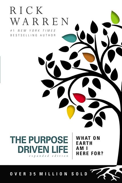 The Purpose Driven Life by Rick Warren Paperback