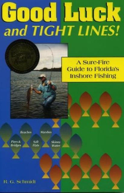 Good Luck And Tight Lines by R. G. Schmidt Paperback Book