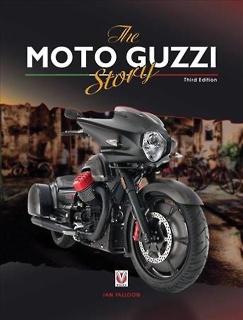 The Moto Guzzi Story  3rd Edition by Ian Falloon Hardback Book