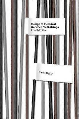 Design of Electrical Services for Buildings