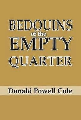 Bedouins of the Empty Quarter