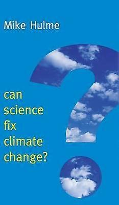 Can Science Fix Climate Change?