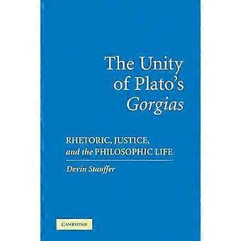 The Unity of Plato's 'Gorgias'