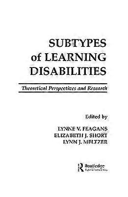 Subtypes of Learning Disabilities