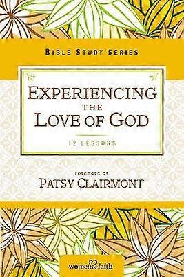 Experiencing the Love of God