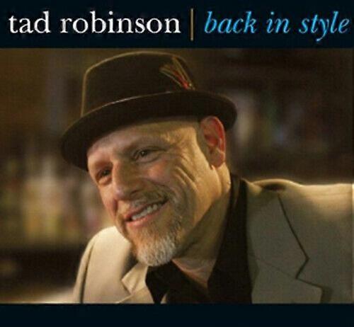 Tad Robinson Back in Style CD (2010)