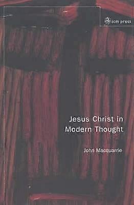 Jesus Christ in Modern Thought