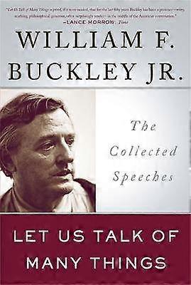 Let Us Talk of Many Things