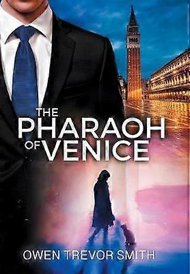 The Pharaoh Of Venice