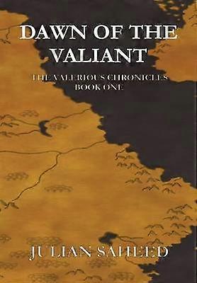 Dawn of the Valiant