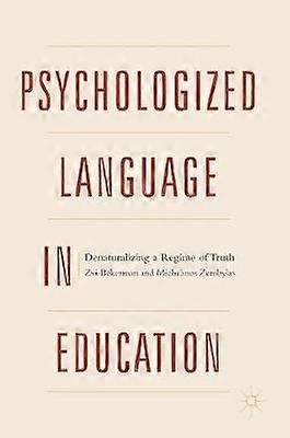 Psychologized Language in Education