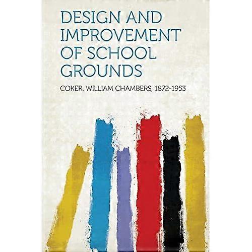 Design og forbedring av skoleområdet