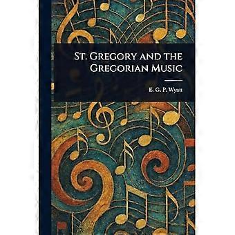 St. Gregorius en de Gregoriaanse muziek