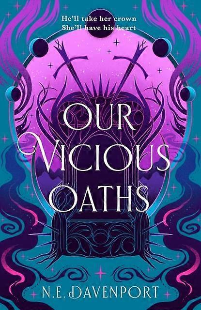 Our Vicious Oaths by N. E. Davenport Hardback Book