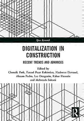 Digitalization in Construction: Recent trends and advances