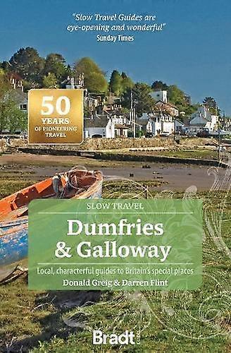 Dumfries And Galloway Slow Travel by Darren Flint Paperback