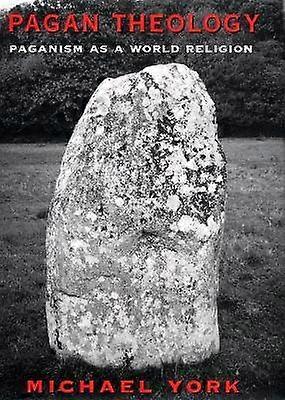 Pagan Theology - Paganism as a World Religion