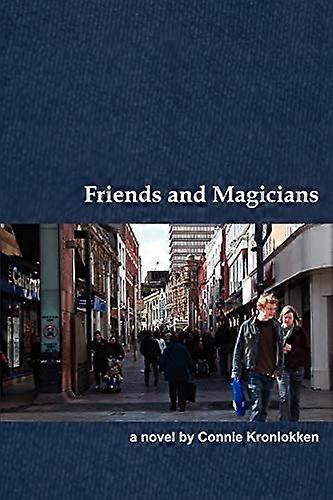 Friends and Magicians