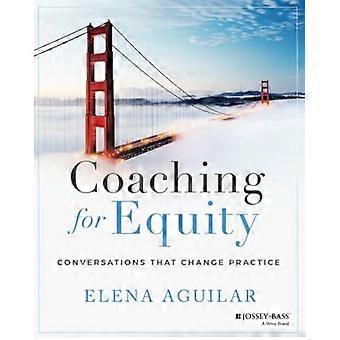 Coaching for Equity: Conversations That Change Practice