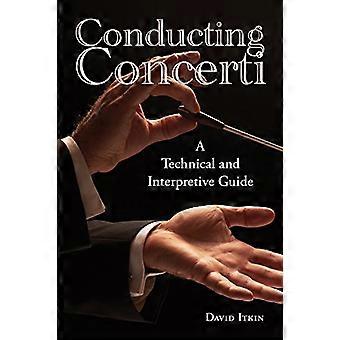 Durchführung von Concerti: Technischen und interpretatorischen Guide