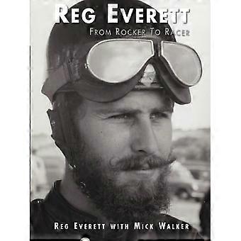 Reg Everett - De rockeur à coureur