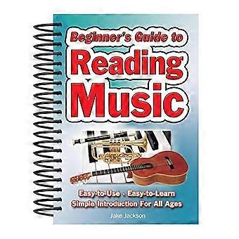 Débutants Guide de lecture de la musique. Alan Charlton & Jake Jackson