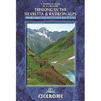 Wandeltochten in de Silvretta en de Ratikon Alpen (Cicerone gidsen)