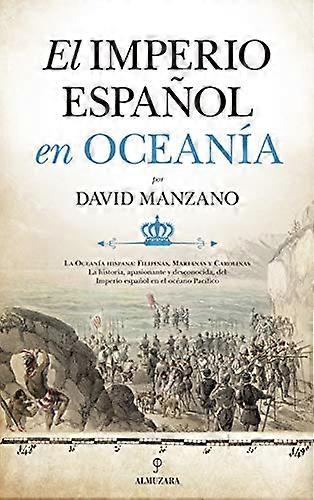 El Imperio español en Oceanía