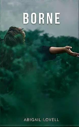 Borne - Abigail Lovell