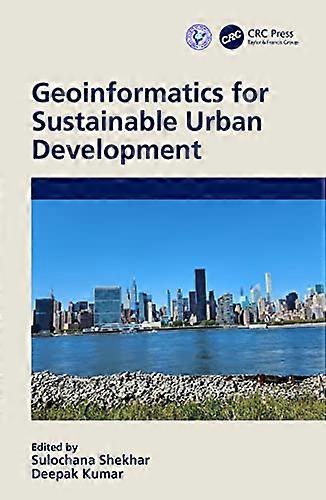 Geoinformatics for Sustainable Urban Development