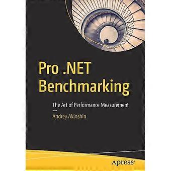 Benchmarking The Art Of Performance Measurement - Andrey Akinshin - Paperback - en Book