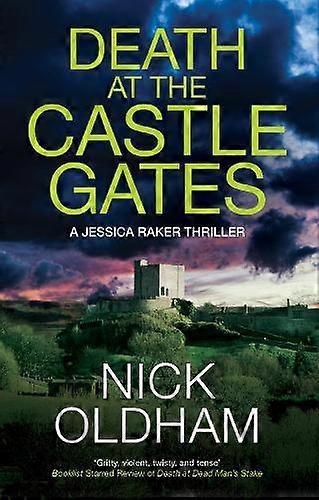 Death At The Castle Gates - Nick Oldham