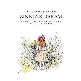 Zinnia's dream