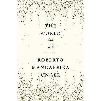 The World and Us