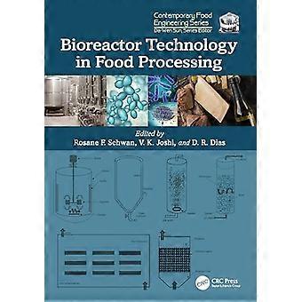 Bioreactor Technology in Food Processing
