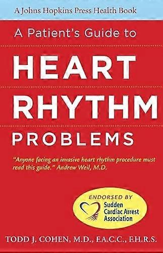 A Patients Guide to Heart Rhythm Problems
