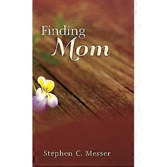 Encontrando a Mamãe - Steve C. Messer - Capa dura - livro em inglês