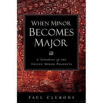 When Minor Becomes Major - Paul Clemons - Paperback - en Book