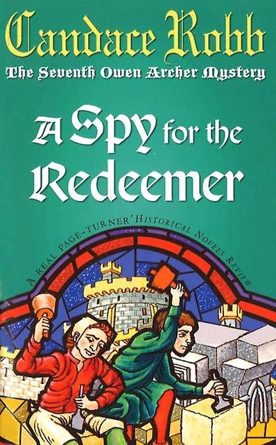 A Spy For The Redeemer by Candace Robb Paperback