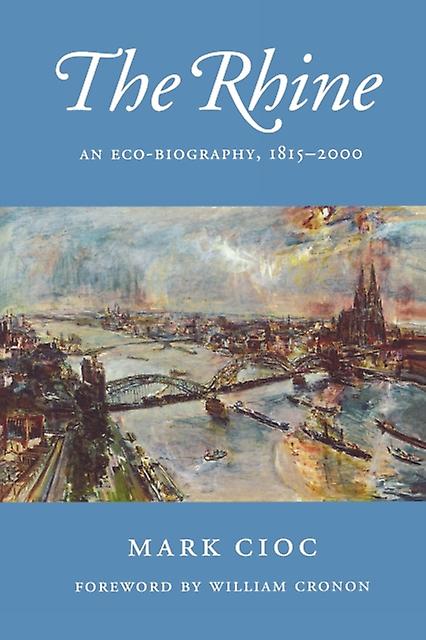 The Rhine by Mark Cioc Paperback