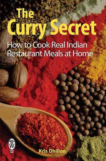 The Curry Secret by Kris Dhillon Paperback Book