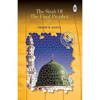 A Sirah do Profeta Final - Sharif H. Banna