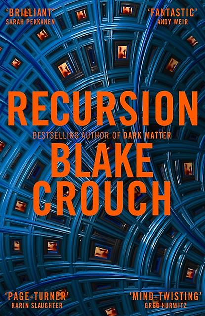 Recursion by Blake Crouch Paperback