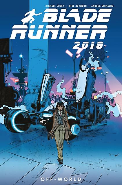 Blade Runner 2019 Off World - Michael Green