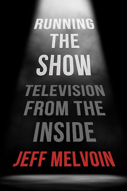 Running The Show by Jeff Melvoin Paperback Book